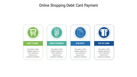 Online Shopping Debit Card Payment Ppt PowerPoint Presentation File Infographic Template PDF