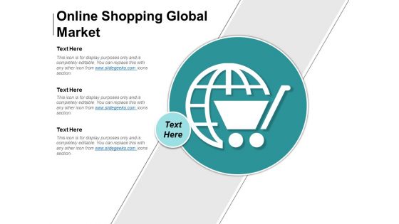 Online Shopping Global Market Ppt PowerPoint Presentation Gallery Rules