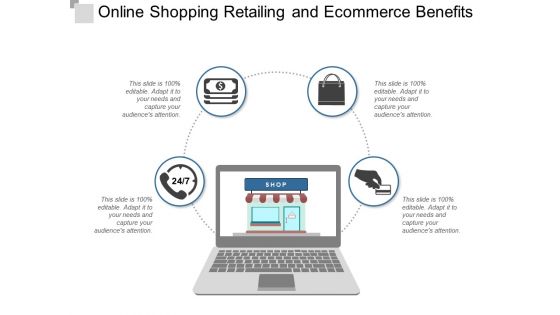 Online Shopping Retailing And Ecommerce Benefits Ppt Powerpoint Presentation Model Themes