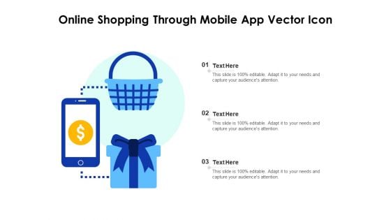 Online Shopping Through Mobile App Vector Icon Ppt PowerPoint Presentation Icon Infographic Template PDF