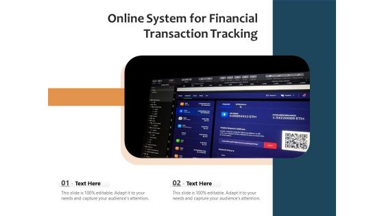 Online System For Financial Transaction Tracking Ppt PowerPoint Presentation File Aids PDF