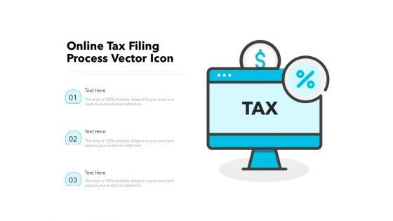 Online Tax Filing Process Vector Icon Ppt PowerPoint Presentation Inspiration Graphics Template PDF