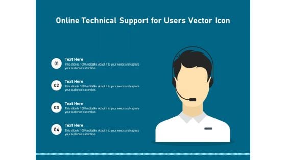 Online Technical Support For Users Vector Icon Ppt PowerPoint Presentation Professional Diagrams PDF