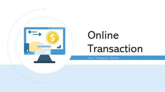 Online Transaction Fund Trading Ppt PowerPoint Presentation Complete Deck With Slides