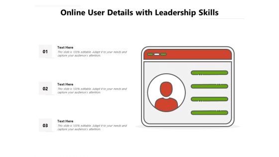 Online User Details With Leadership Skills Ppt PowerPoint Presentation File Summary PDF