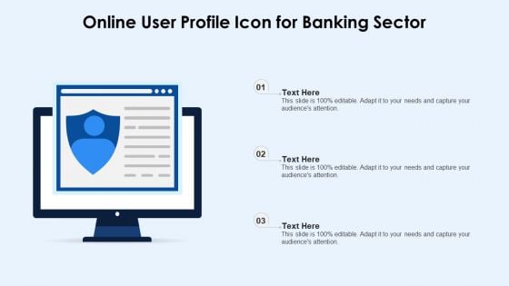 Online User Profile Icon For Banking Sector Ppt PowerPoint Presentation File Templates PDF