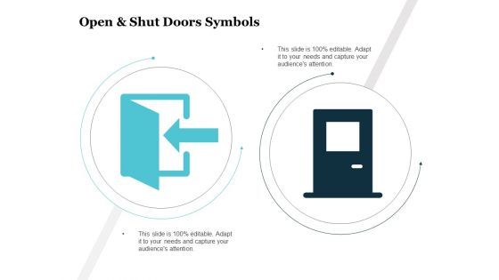Open And Shut Doors Symbols Ppt PowerPoint Presentation Pictures Infographic Template