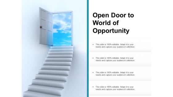 Open Door To World Of Opportunity Ppt PowerPoint Presentation Tips