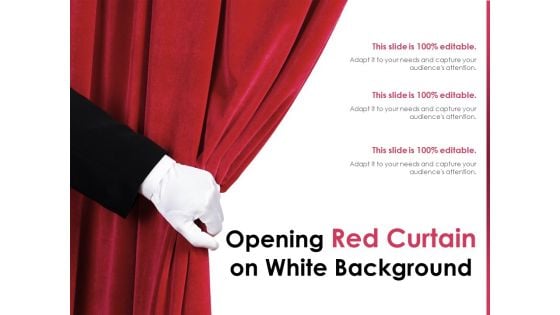 Opening Red Curtain On White Background Ppt PowerPoint Presentation Infographics Images