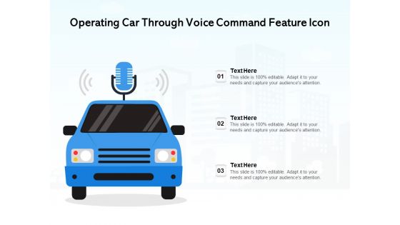 Operating Car Through Voice Command Feature Icon Ppt PowerPoint Presentation Ideas Show PDF