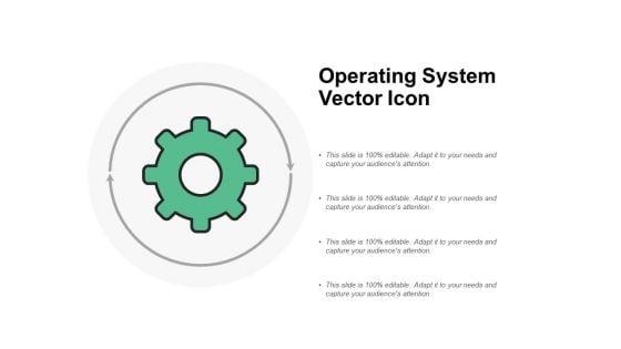 Operating System Vector Icon Ppt PowerPoint Presentation Infographics Slides