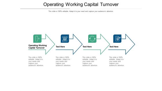 Operating Working Capital Turnover Ppt PowerPoint Presentation Styles Portrait Cpb