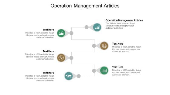 Operation Management Articles Ppt PowerPoint Presentation File Graphics Pictures Cpb