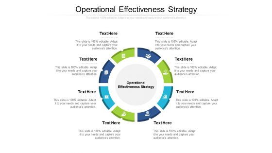 Operational Effectiveness Strategy Ppt PowerPoint Presentation Summary Show Cpb Pdf