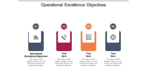 Operational Excellence Objectives Ppt PowerPoint Presentation Layouts Good Cpb Pdf