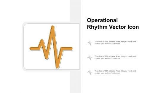 Operational Rhythm Vector Icon Ppt Powerpoint Presentation File Aids