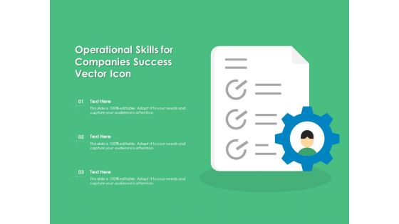 Operational Skills For Companies Success Vector Icon Ppt PowerPoint Presentation Icon Smartart