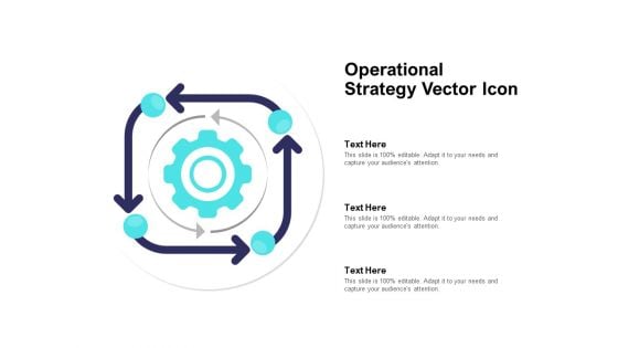 Operational Strategy Vector Icon Ppt PowerPoint Presentation Template