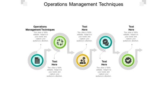 Operations Management Techniques Ppt PowerPoint Presentation Model Visual Aids Cpb