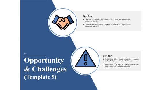 Opportunity And Challenges 5 Ppt PowerPoint Presentation Layouts Grid