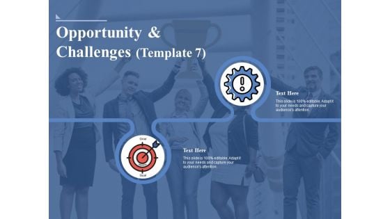 Opportunity And Challenges 7 Ppt PowerPoint Presentation Infographic Template Files