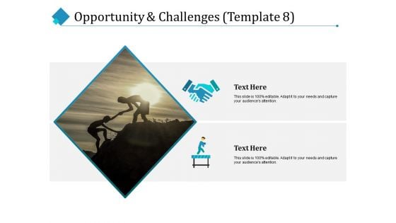 Opportunity And Challenges Corporate Ppt PowerPoint Presentation Ideas Graphic Tips Opportunity And Challenges Corporate Ppt PowerPoint Presentation Ideas Graphic Tips