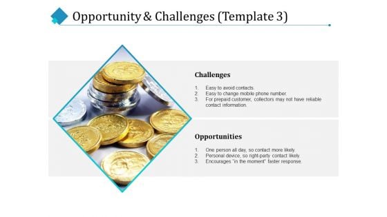 Opportunity And Challenges Finance Ppt PowerPoint Presentation Layouts Format