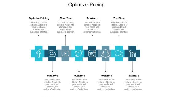 Optimize Pricing Ppt PowerPoint Presentation Outline Ideas Cpb
