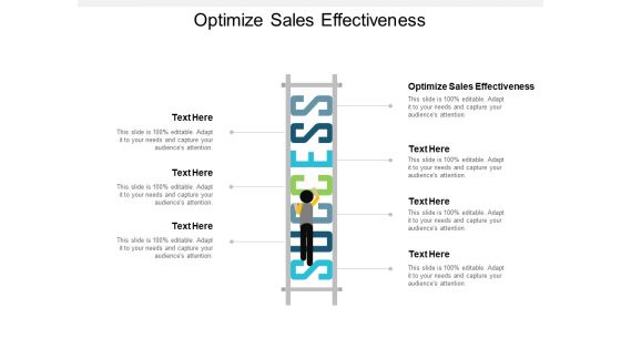 Optimize Sales Effectiveness Ppt PowerPoint Presentation Model Infographic Template Cpb