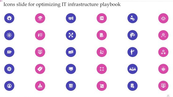 Optimizing IT Infrastructure Playbook Ppt PowerPoint Presentation Complete Deck With Slides