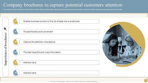 Optimizing Traditional Media To Boost Sales Company Brochures To Capture Potential Customers Attention Themes PDF