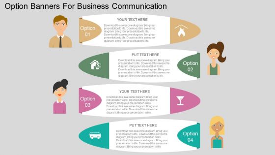 Option Banners For Business Communication Powerpoint Template