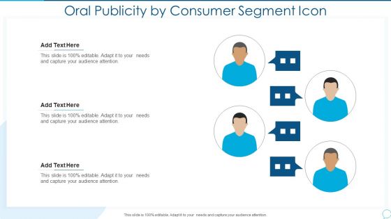 Oral Publicity By Consumer Segment Icon Introduction PDF