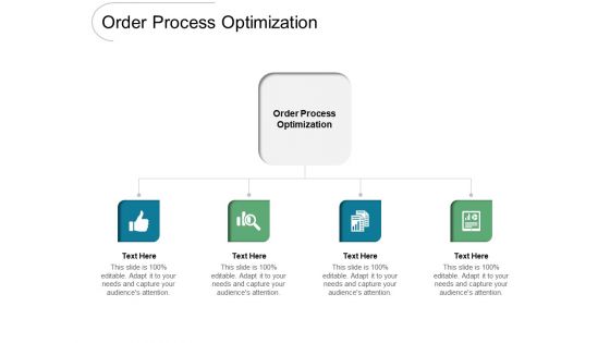 Order Process Optimization Ppt PowerPoint Presentation Infographics Inspiration Cpb Pdf