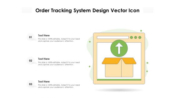 Order Tracking System Design Vector Icon Ppt PowerPoint Presentation File Graphics Pictures PDF