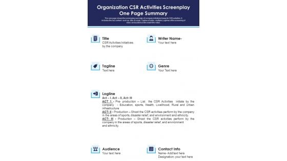 Organization CSR Activities Screenplay One Page Summary PDF Document PPT Template