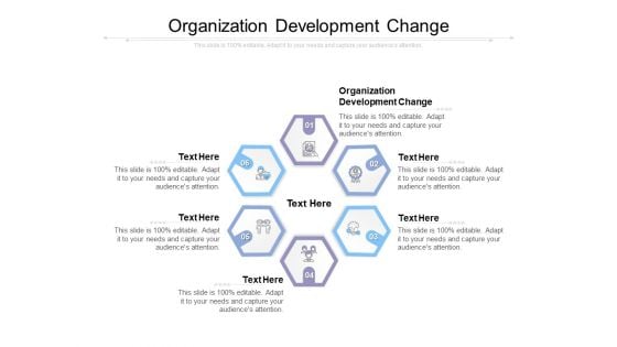 Organization Development Change Ppt PowerPoint Presentation File Slideshow Cpb