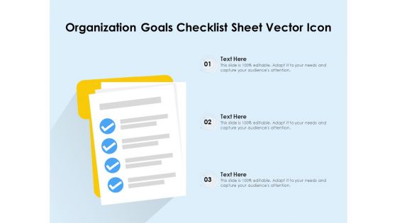 Organization Goals Checklist Sheet Vector Icon Ppt PowerPoint Presentation Slides Gallery PDF