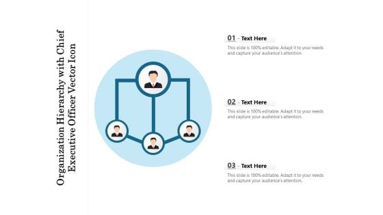 Organization Hierarchy With Chief Executive Officer Vector Icon Ppt PowerPoint Presentation Portfolio Files PDF