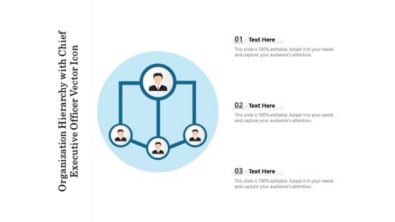 Organization Hierarchy With Chief Executive Officer Vector Icon Ppt PowerPoint Presentation Portfolio Files PDF