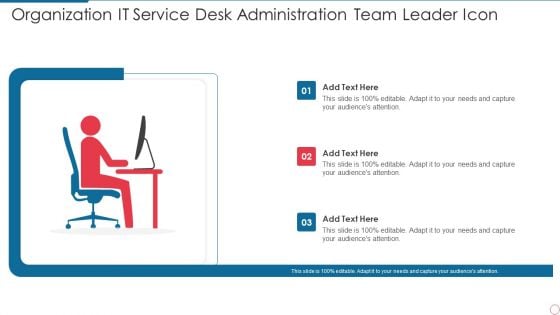 Organization IT Service Desk Administration Team Leader Icon Portrait PDF