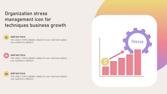Organization Stress Management Icon For Techniques Business Growth Infographics PDF