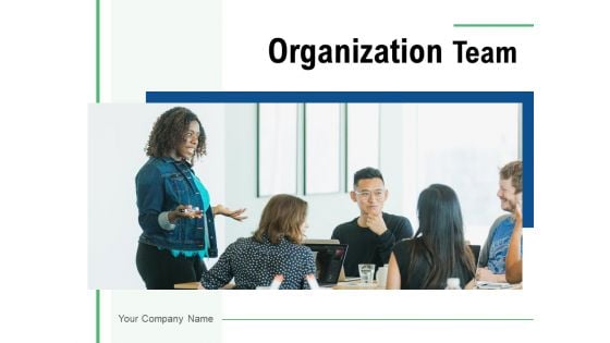 Organization Team Business Target Ppt PowerPoint Presentation Complete Deck