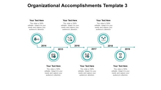 Organizational Accomplishments 2014 To 2019 Ppt PowerPoint Presentation Pictures Images