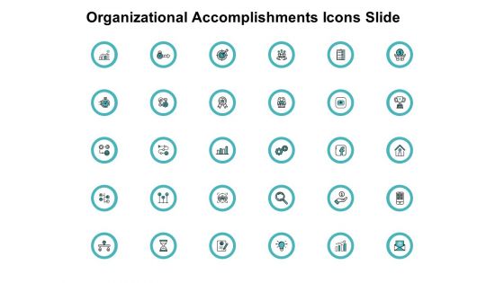 Organizational Accomplishments Icons Slide Ppt PowerPoint Presentation Model Slide Download