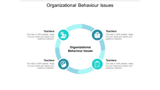 Organizational Behaviour Issues Ppt PowerPoint Presentation Show Graphic Images Cpb