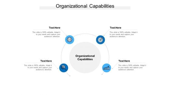 Organizational Capabilities Ppt PowerPoint Presentation File Slide Download Cpb