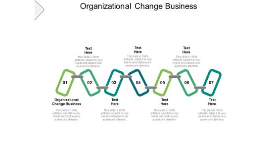 Organizational Change Business Ppt PowerPoint Presentation Infographics Infographics Cpb