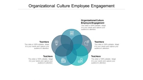 Organizational Culture Employee Engagement Ppt PowerPoint Presentation Show Examples Cpb