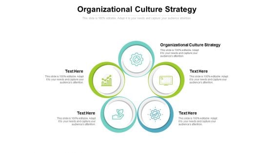 Organizational Culture Strategy Ppt PowerPoint Presentation Ideas Example Cpb